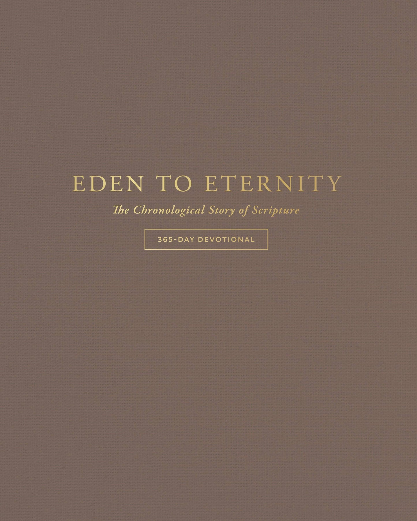 Eden to Eternity - 365 Day Devotional