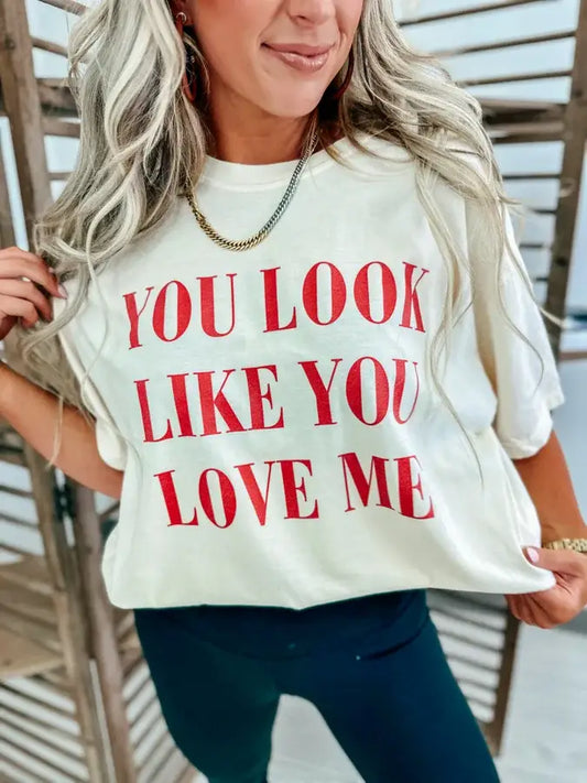 Graphic - You Look Like You Love Me in Ivory