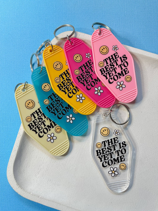 Keychain — The Best is Yet to Come